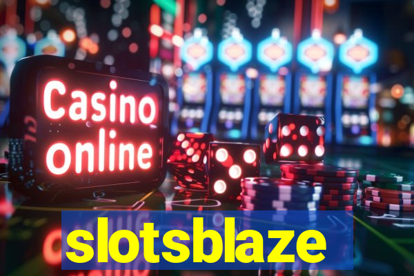 slotsblaze