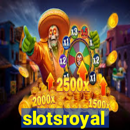 slotsroyal
