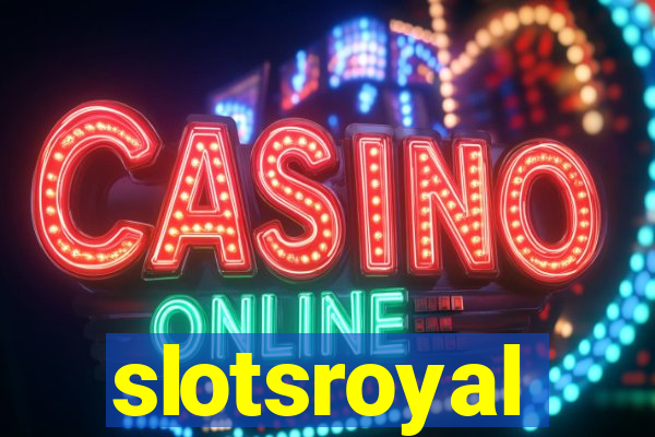 slotsroyal