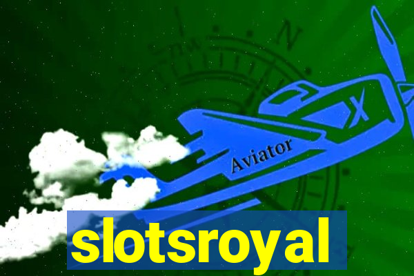 slotsroyal