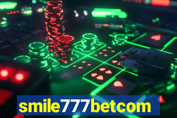 smile777betcom
