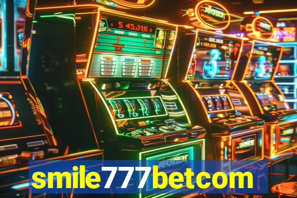 smile777betcom