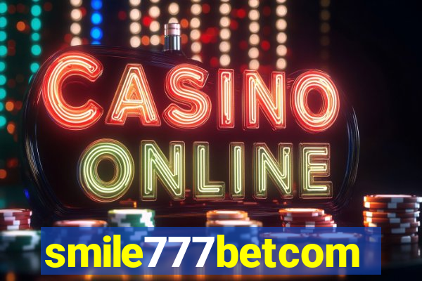 smile777betcom