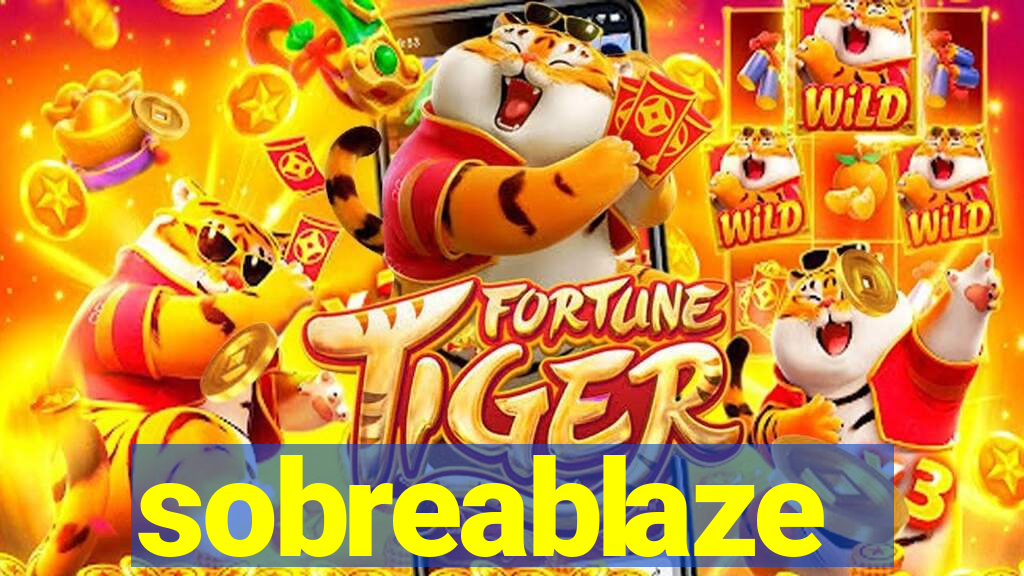 sobreablaze
