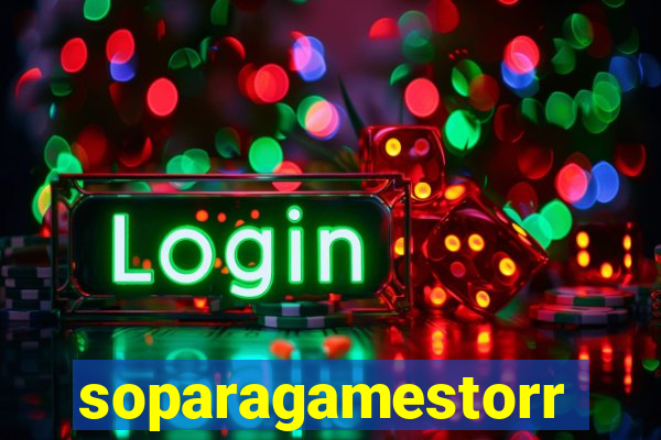 soparagamestorrents