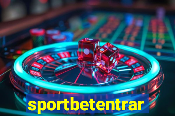 sportbetentrar