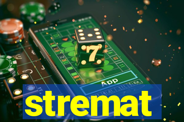 stremat