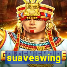 suaveswing