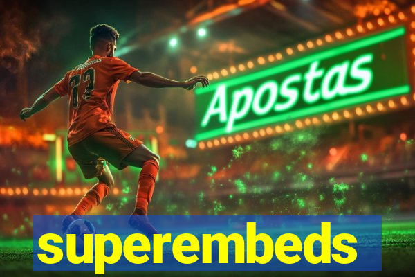 superembeds