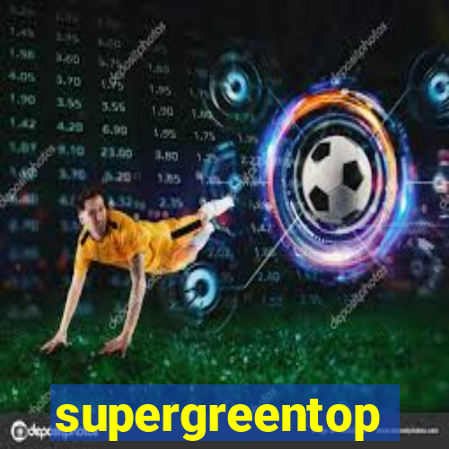supergreentop