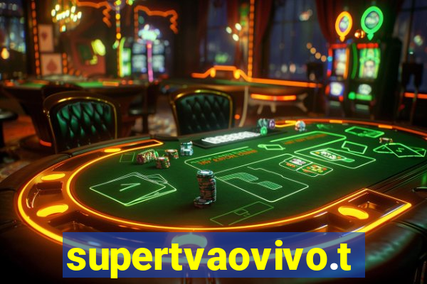 supertvaovivo.tv
