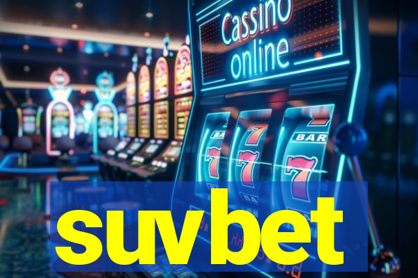 suvbet