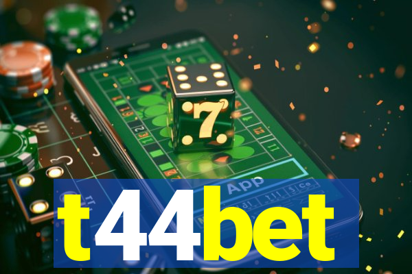 t44bet