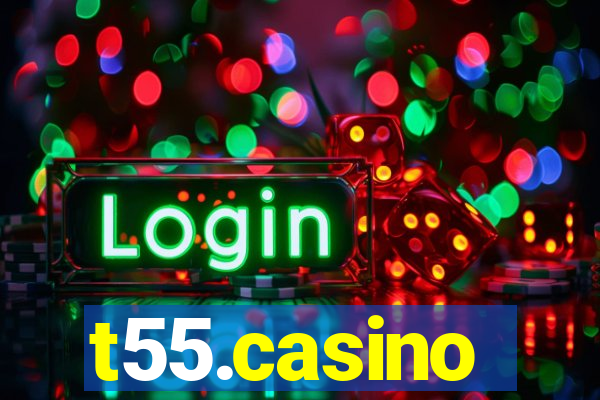 t55.casino