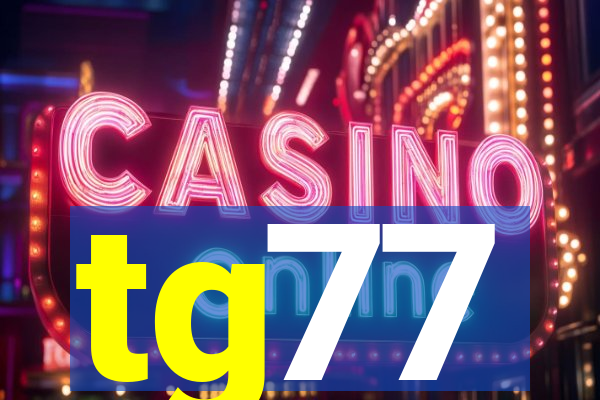 tg77