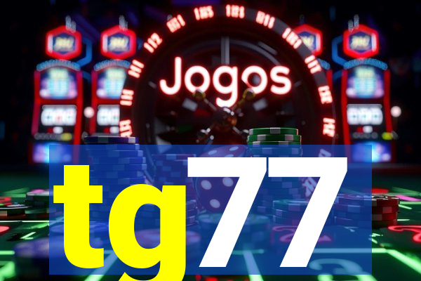 tg77