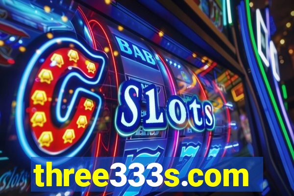 three333s.com