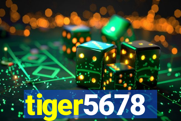 tiger5678