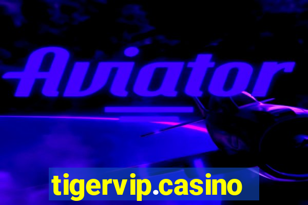tigervip.casino