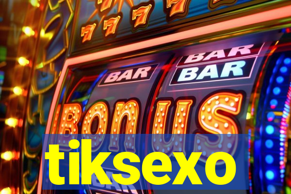 tiksexo