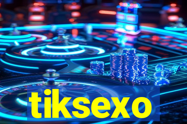 tiksexo
