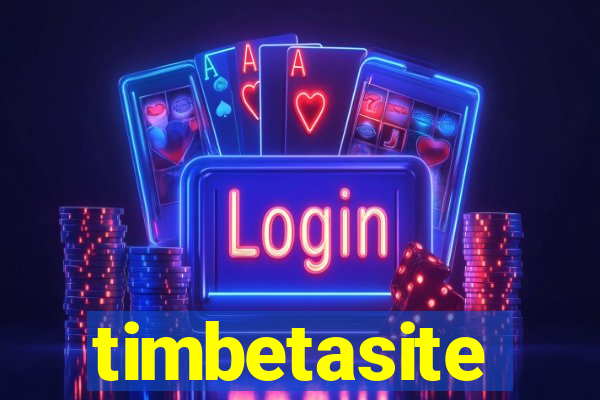 timbetasite