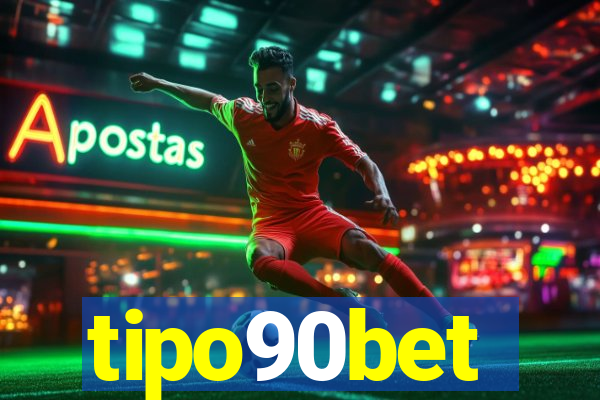 tipo90bet
