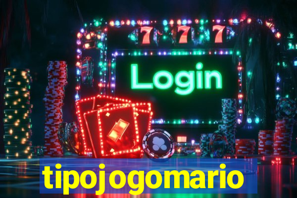tipojogomario