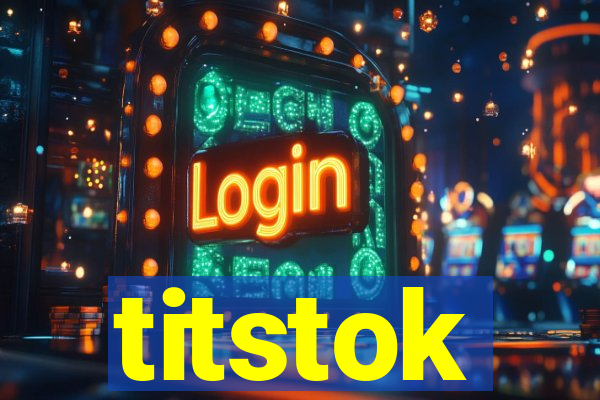 titstok