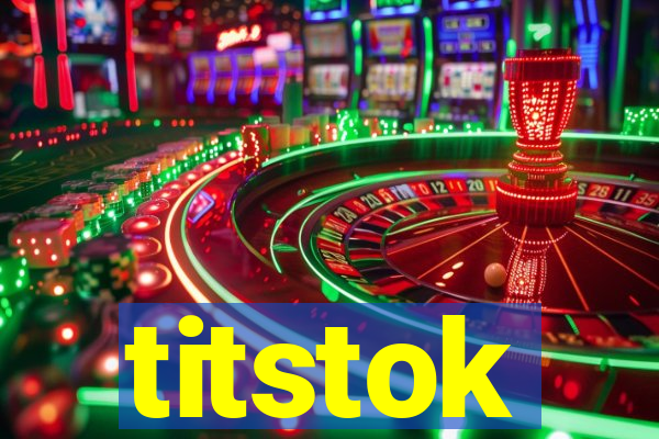 titstok
