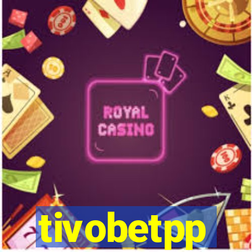 tivobetpp