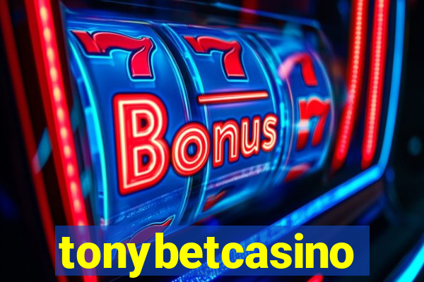 tonybetcasino