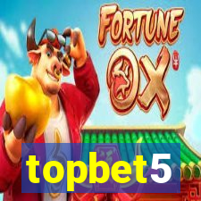 topbet5