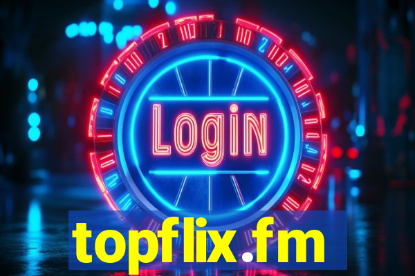 topflix.fm
