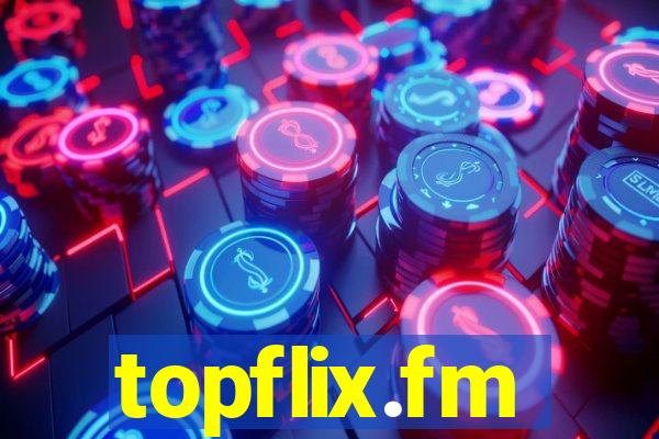 topflix.fm