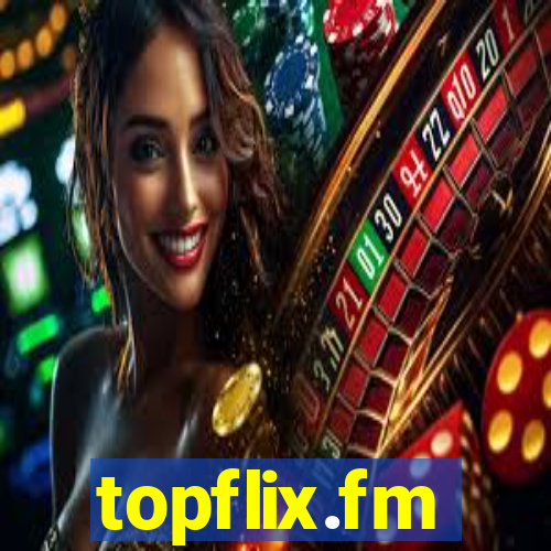 topflix.fm