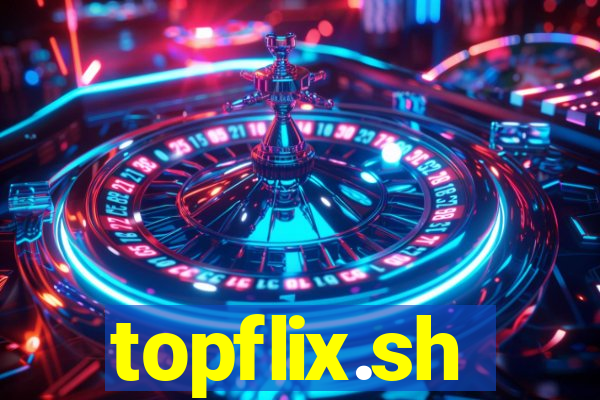topflix.sh