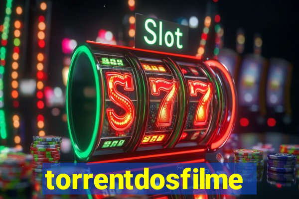 torrentdosfilmes