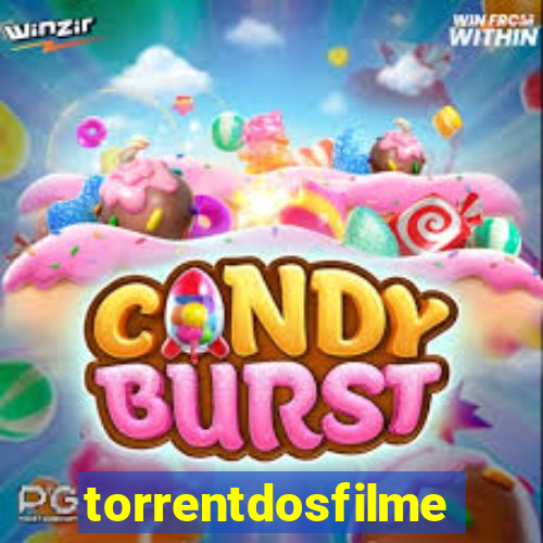 torrentdosfilmes