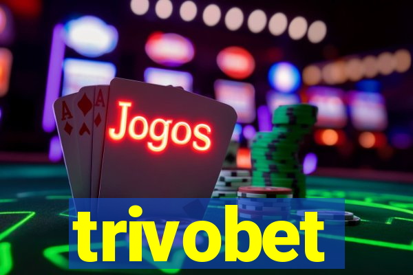 trivobet