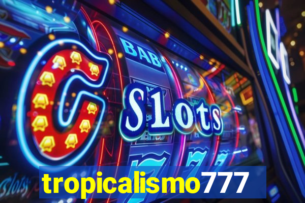 tropicalismo777lg.com