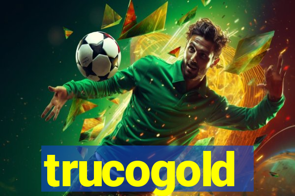 trucogold
