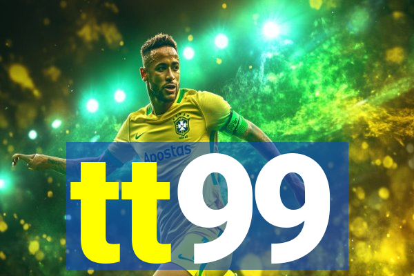 tt99
