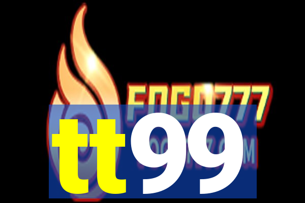 tt99