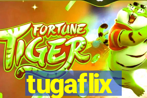 tugaflix
