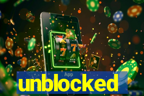 unblocked
