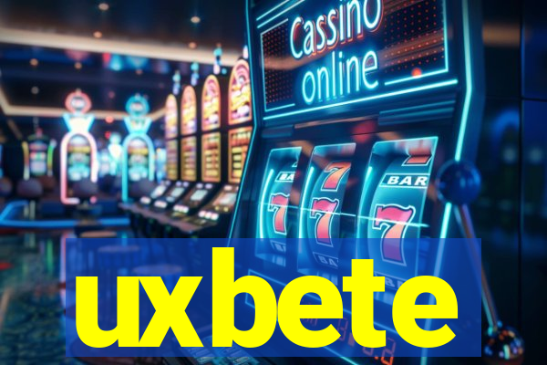 uxbete