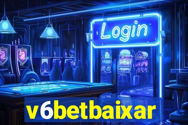 v6betbaixar