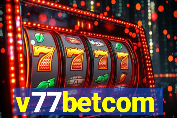 v77betcom