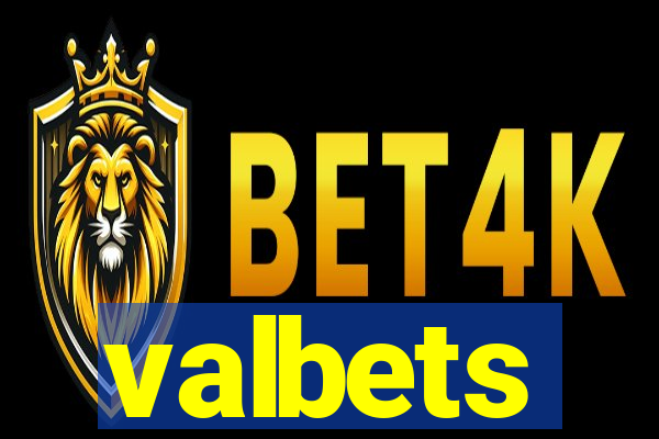 valbets